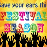 Save your ears this festival season